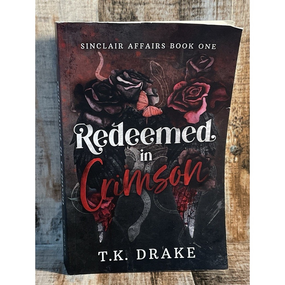 Redeemed In Crimson(Sinclair Affair Book One) By T.K. Drake